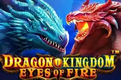 Dragon Kingdom Eyes of Fire