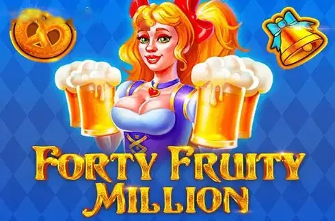 Forty Fruity Million
