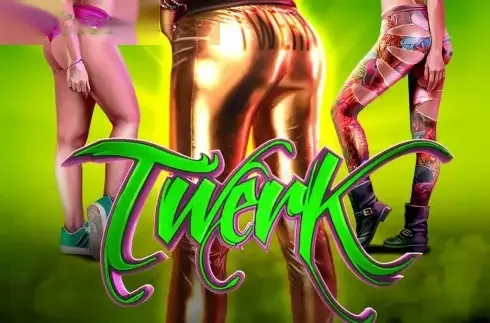 Twerk
